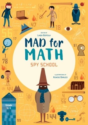 Mad For Math: Spy School by Linda Bertola