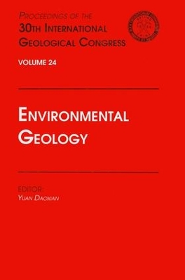 Environmental Geology: Proceedings of the 30th International Geological Congress, Volume 24 book