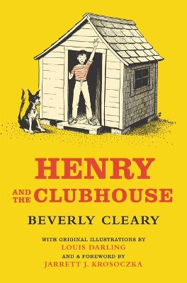 Henry And The Clubhouse by Beverly Cleary