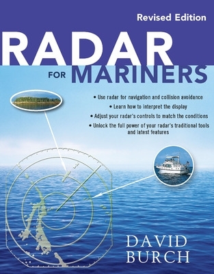 Radar for Mariners, Revised Edition book