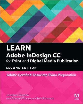Learn Adobe InDesign CC for Print and Digital Media Publication (2018 release) book