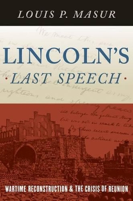 Lincoln's Last Speech book