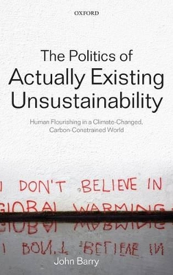 Politics of Actually Existing Unsustainability book