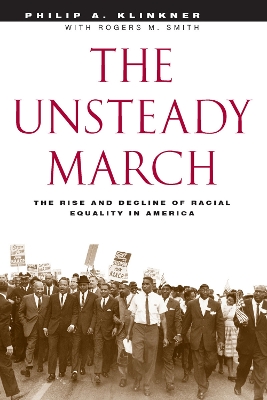 The Unsteady March by Philip A. Klinkner