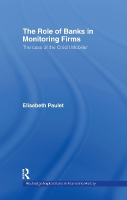 The Role of Banks in Monitoring Firms by Elisabeth Paulet