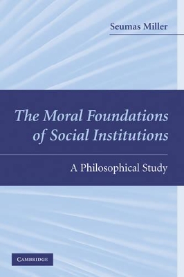 Moral Foundations of Social Institutions book