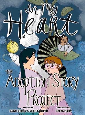 In My Heart: The Adoption Story Project book