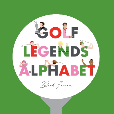 Golf Legends Alphabet book