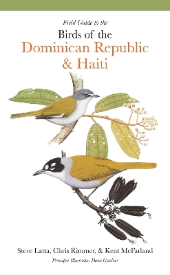 Field Guide to the Birds of the Dominican Republic and Haiti book