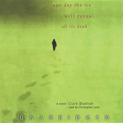 One Day the Ice Will Reveal All Its Dead book