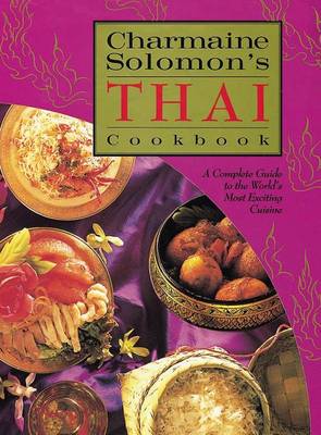 Charmaine Solomon's Thai Cookbook by Charmaine Solomon