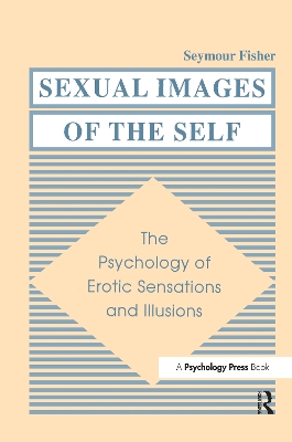 Sexual Images of the Self by Seymour Fisher