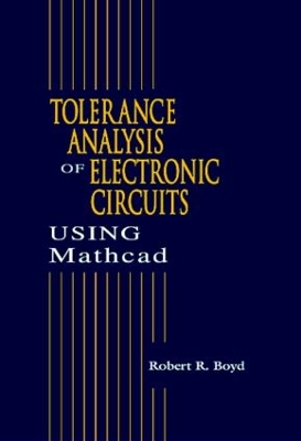 Tolerance Analysis of Electronic Circuits Using Mathcad book