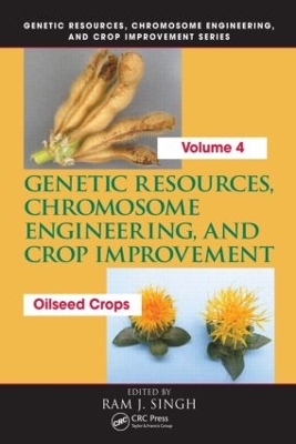 Genetic Resources, Chromosome Engineering, and Crop Improvement by Ram J. Singh