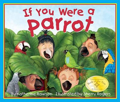 If You Were a Parrot by Katherine Rawson