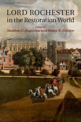 Lord Rochester in the Restoration World book