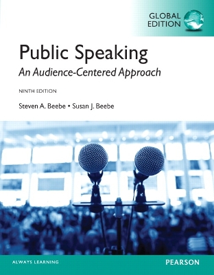 Beebe: Public Speaking: An Audience-Centered Approach, Global Edition book