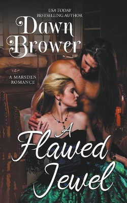 A A Flawed Jewel by Dawn Brower