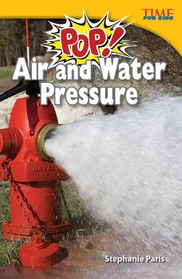 Pop! Air and Water Pressure book