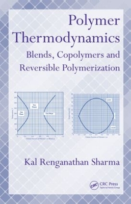 Polymer Thermodynamics by Kal Renganathan Sharma