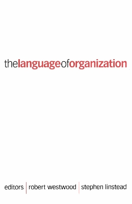 The The Language of Organization by Robert Westwood