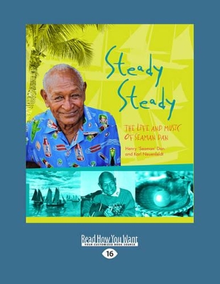 Steady Steady: The Life and Music of Seaman Dan book