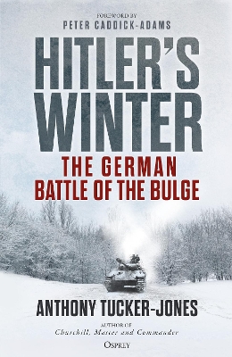 Hitler’s Winter: The German Battle of the Bulge book