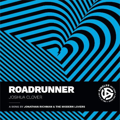 Roadrunner by Joshua Clover