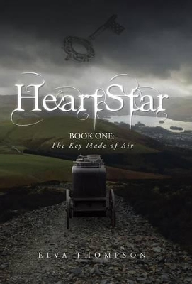 Heartstar: Book One: The Key Made of Air book