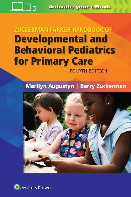 Zuckerman Parker Handbook of Developmental and Behavioral Pediatrics for Primary Care book