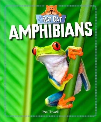 Fact Cat: Animals: Amphibians book