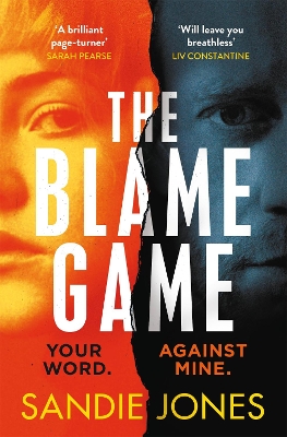 The Blame Game: A page-turningly addictive psychological thriller from the author of the Reese Witherspoon Book Club pick The Other Woman by Sandie Jones