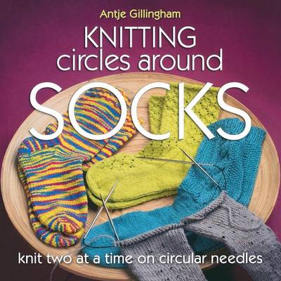 Knitting Circles Around Socks book