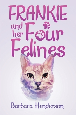 Frankie and Her Four Felines book