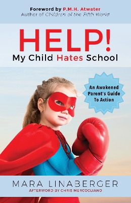 Help! My Child Hates School book