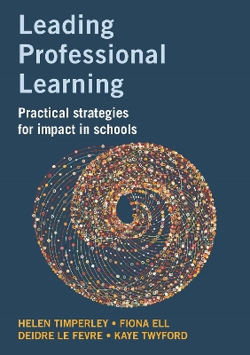 Leading professional learning: Practical strategies for impact in schools book