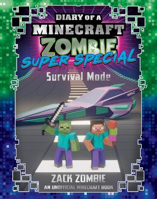 Survival Mode (Diary of a Minecraft Zombie: Super Special #3) book