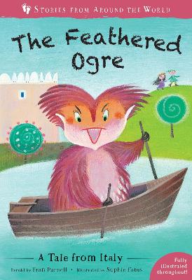 The Feathered Ogre: A Tale from Italy book