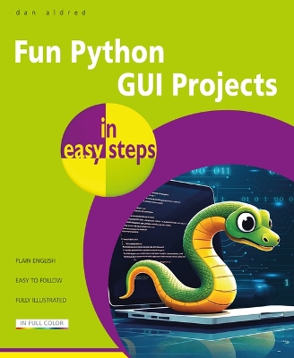 Fun Python GUI Projects in easy steps book