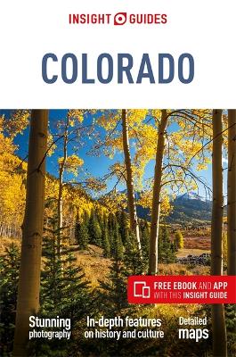 Insight Guides Colorado: Travel Guide with eBook book