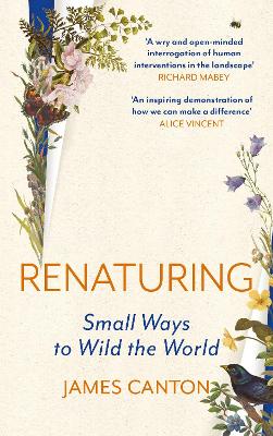 Renaturing: Small Ways to Wild the World book