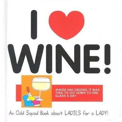 I Love Wine! book