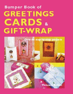 Bumper Book of Greetings Cards and Gift-Wrap book