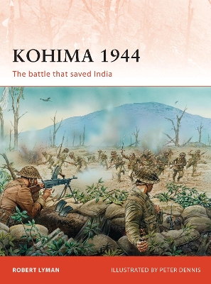 Kohima 1944: The battle that saved India book