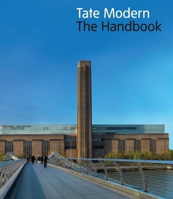 Tate Modern: The Handbook book