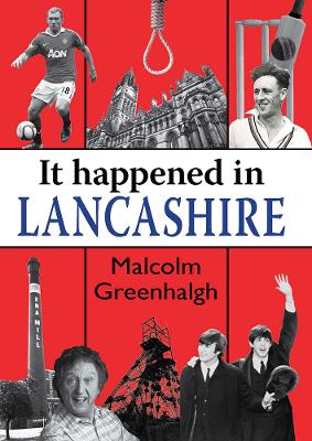 It Happened in Lancashire book