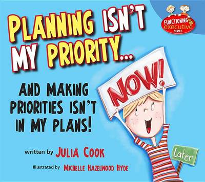 Planning Isn't My Priority book