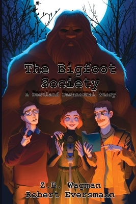 The Bigfoot Society book