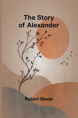 The Story of Alexander book