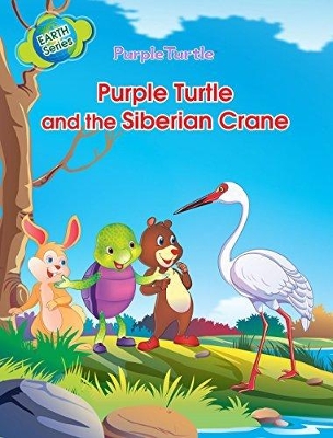 Purple Turtle and the Siberian Crane book